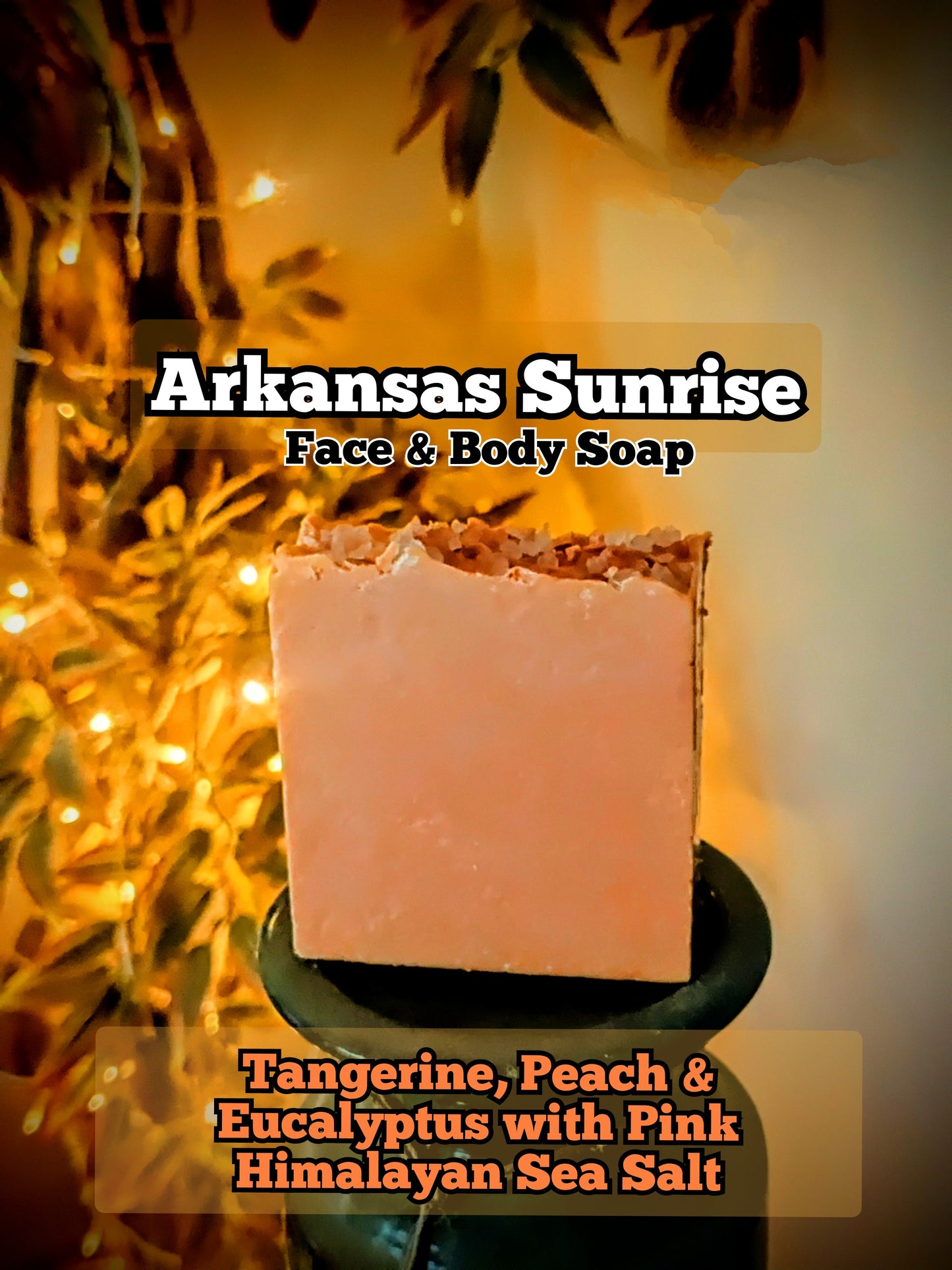 Arkansas Sunrise Soap